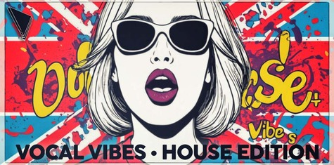 【Pop House&EDM多风格人声套件包】Loopcloud – Vocal Vibes House Edition