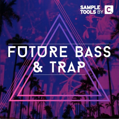 【Future Bass & Trap多风格采样包】Sample Tools by Cr2 – Future Bass and Trap